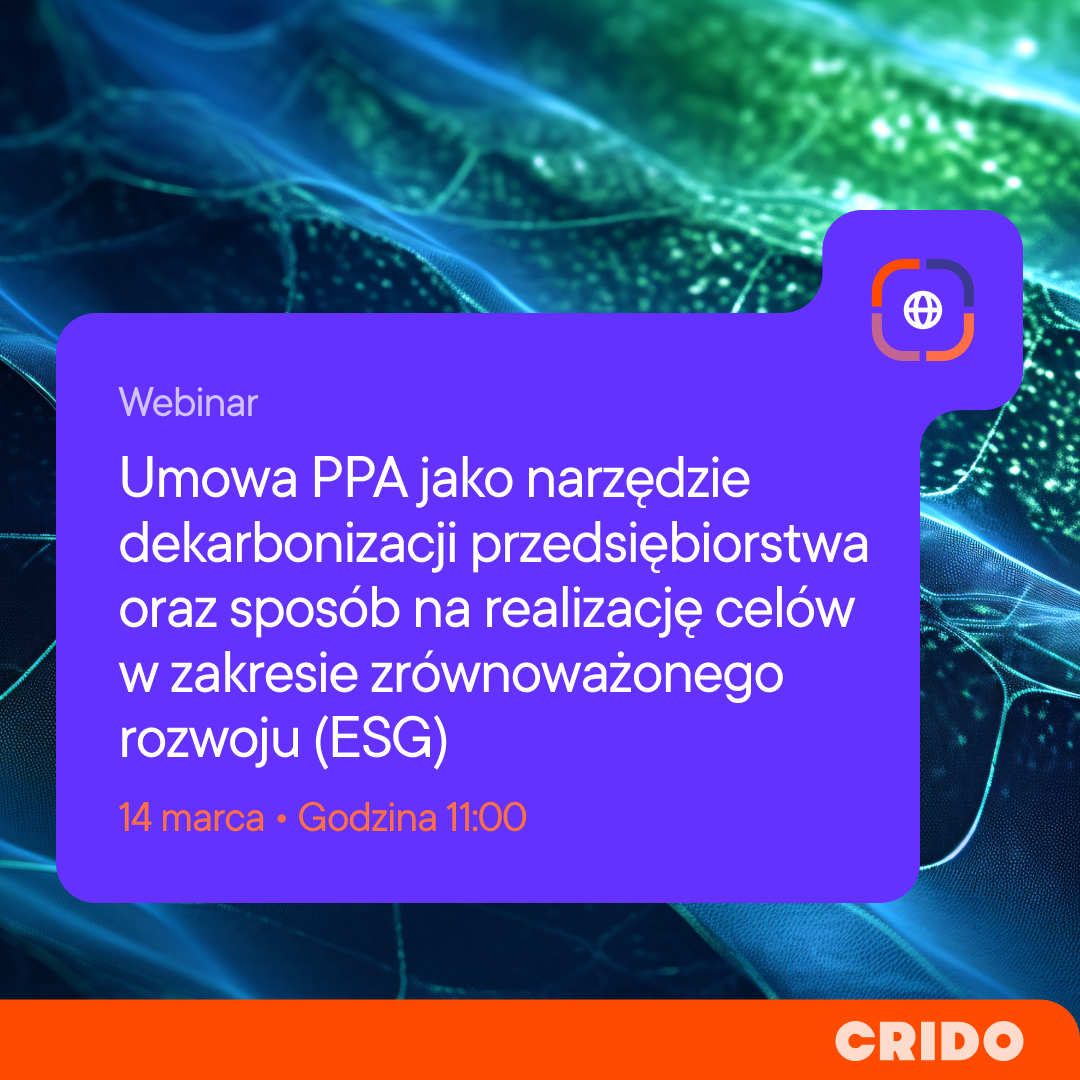PPA as a tool to decarbonize companies and a way to meet sustainability (ESG) goals | CRIDO | Webinar