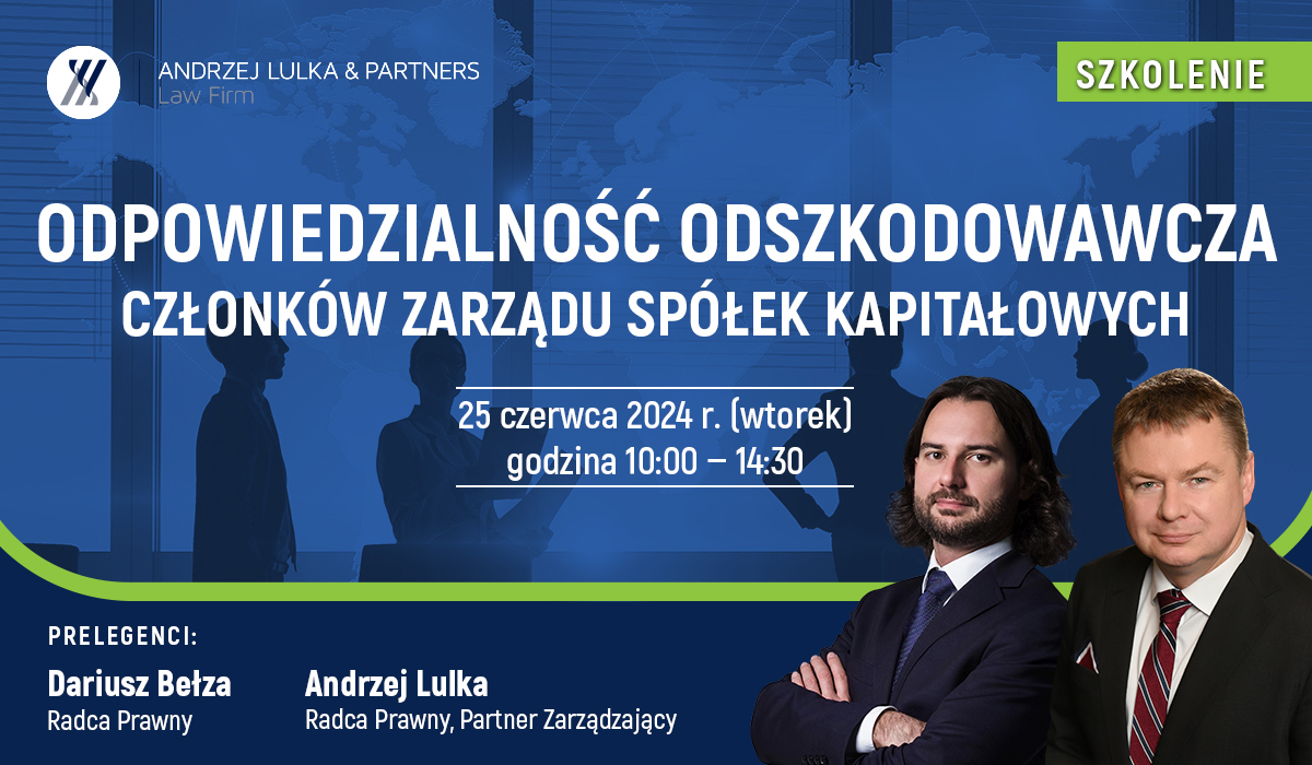 Szkolenie: Odpowiedzialność odszkodowawcza członków zarządu spółek kapitałowych | Andrzej Lulka i Wspólnicy