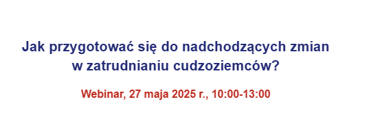 Revolutionary Changes Ahead: How to Prepare for Upcoming Reforms in the Employment of Foreigners | Online Training