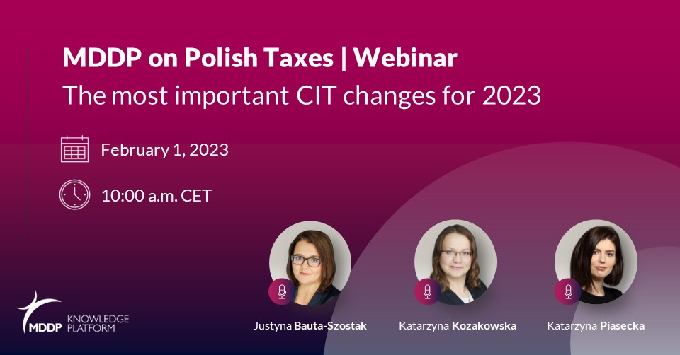 MDDP on Polish Taxes I The most important CIT changes for 2023