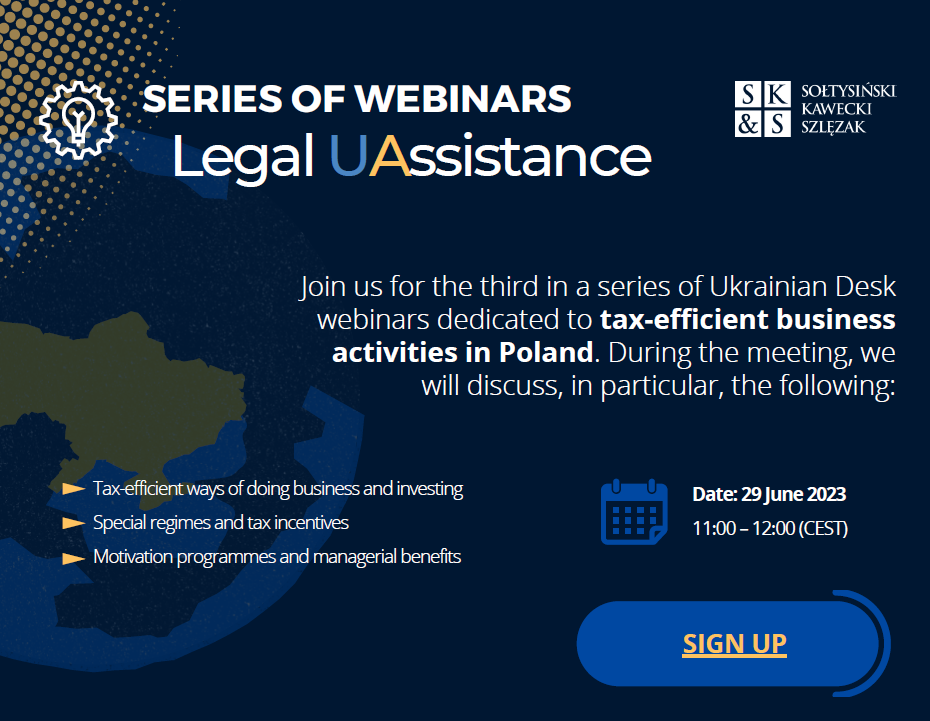 Join SK&S Legal UAssistance webinar on 29th of June! | by Sołtysiński Kawecki & Szlęzak